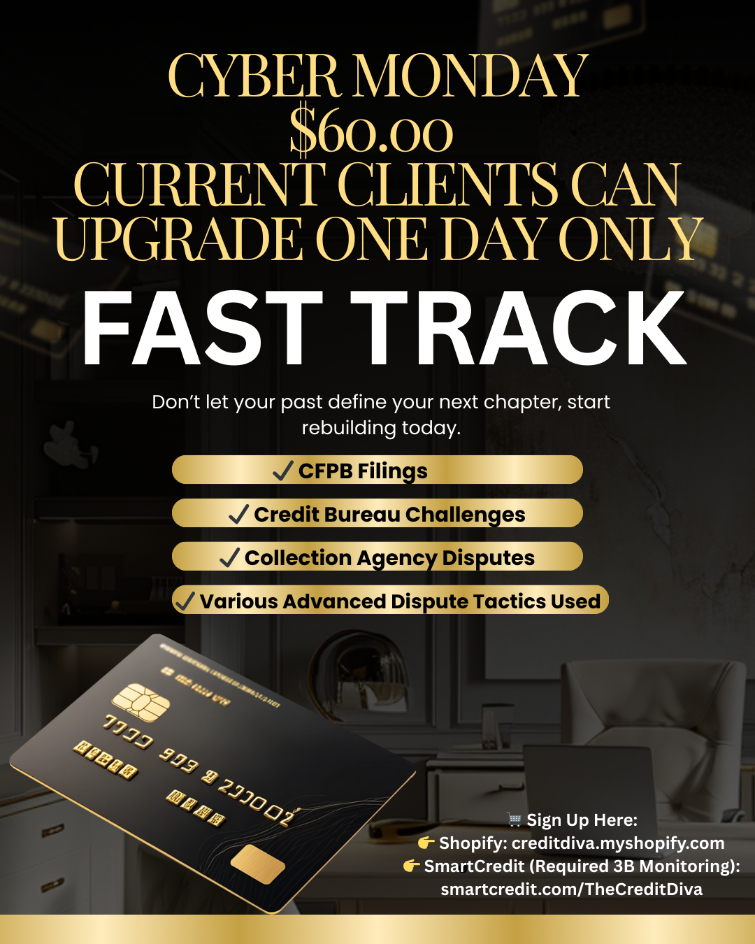 π¨ CYBER MONDAY FLASH DEAL! π¨ π― CURRENT CLIENTS ONLY! Upgrade to the FAST TRACK DISPUTE METHOD for just $60.00 β ONE DAY ONLY! ππ₯
